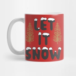 Let it snow Mug